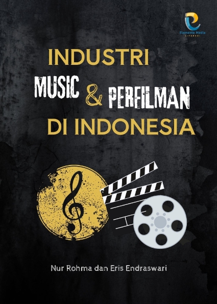 Industri Musik dan Perfilman di Indonesia